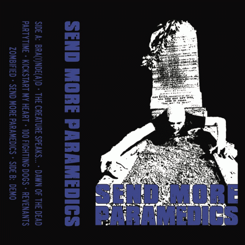 Send More Paramedics : Send More Paramedics